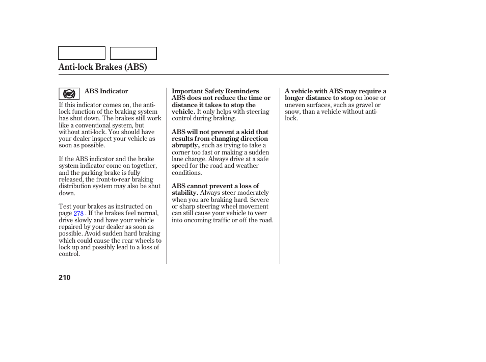 Anti-lock brakes (abs) | HONDA 2007 Pilot - Owner's Manual User Manual | Page 213 / 319