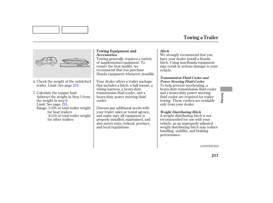 Towing a trailer | HONDA 2007 Pilot - Owner's Manual User Manual | Page 220 / 319