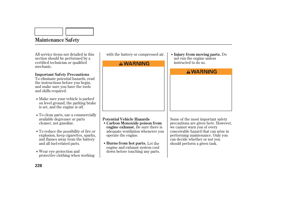 Tw0707o00228a, Untitled, Maintenance safety | HONDA 2007 Pilot - Owner's Manual User Manual | Page 231 / 319