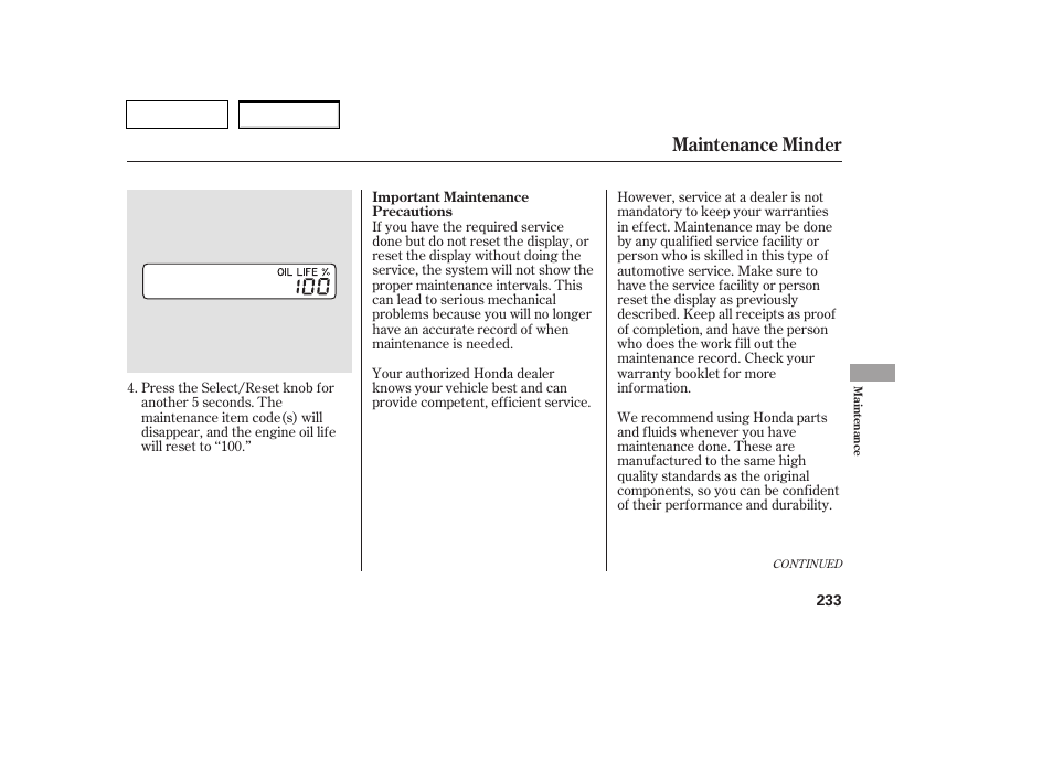 Maintenance minder | HONDA 2007 Pilot - Owner's Manual User Manual | Page 236 / 319
