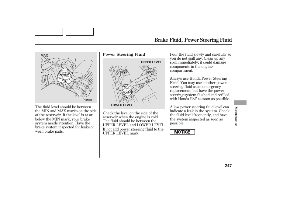 Tw0707o00247a, Brake fluid, power steering fluid | HONDA 2007 Pilot - Owner's Manual User Manual | Page 250 / 319