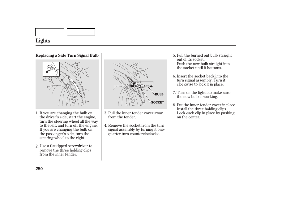 Lights | HONDA 2007 Pilot - Owner's Manual User Manual | Page 253 / 319