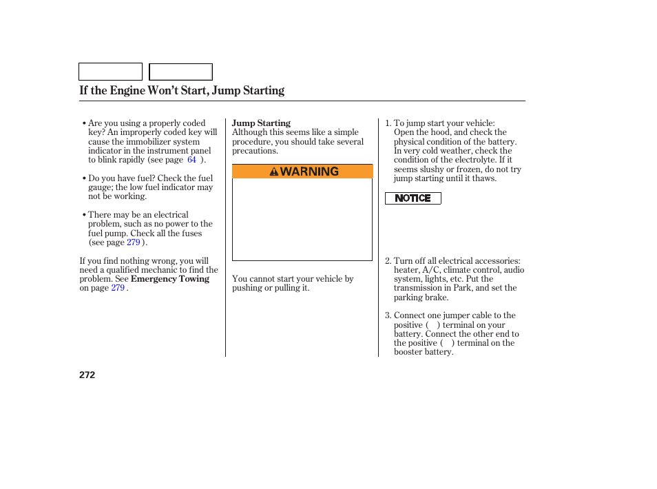 If the engine won’t start, jump starting | HONDA 2007 Pilot - Owner's Manual User Manual | Page 275 / 319