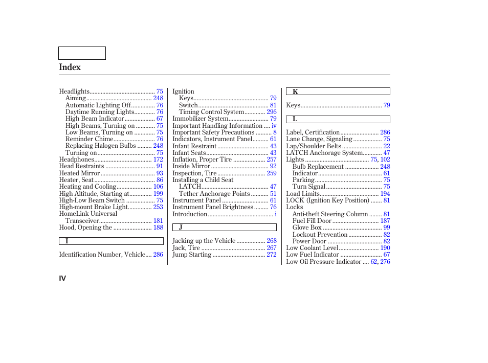 Index | HONDA 2007 Pilot - Owner's Manual User Manual | Page 313 / 319