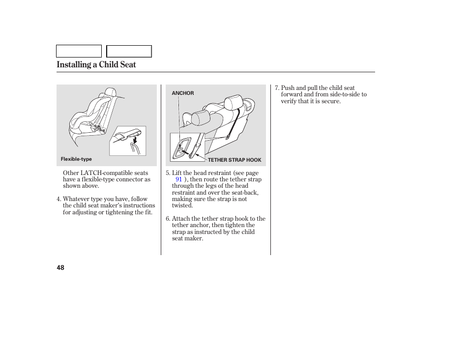 Installing a child seat | HONDA 2007 Pilot - Owner's Manual User Manual | Page 51 / 319