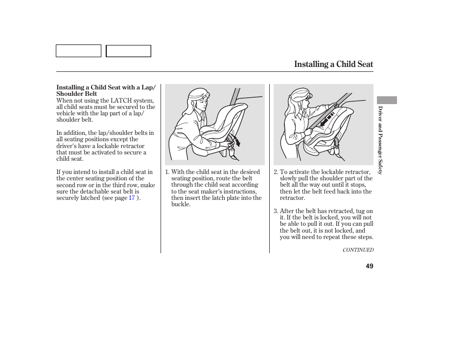 Installing a child seat | HONDA 2007 Pilot - Owner's Manual User Manual | Page 52 / 319