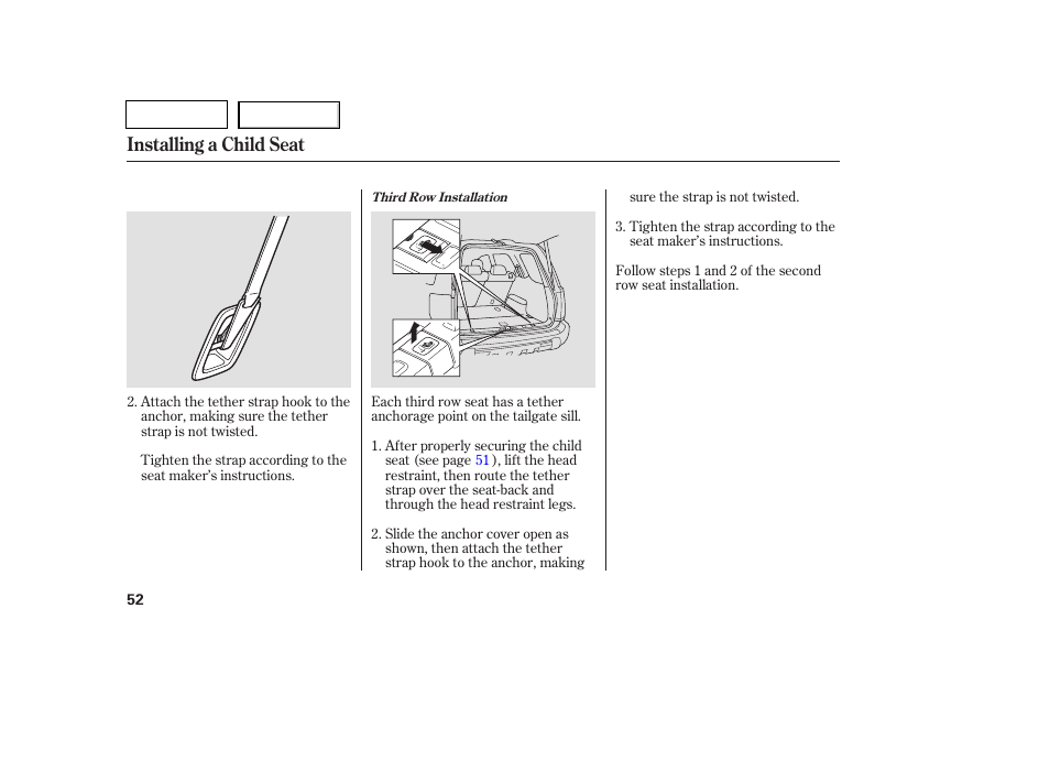 Installing a child seat | HONDA 2007 Pilot - Owner's Manual User Manual | Page 55 / 319