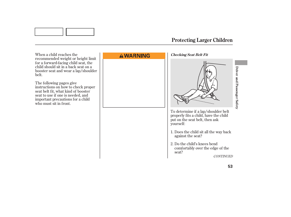 Protecting larger children | HONDA 2007 Pilot - Owner's Manual User Manual | Page 56 / 319