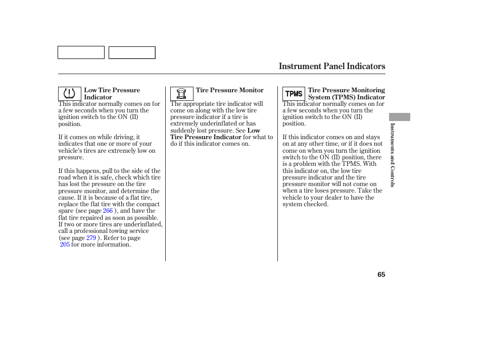 Instrument panel indicators | HONDA 2007 Pilot - Owner's Manual User Manual | Page 68 / 319