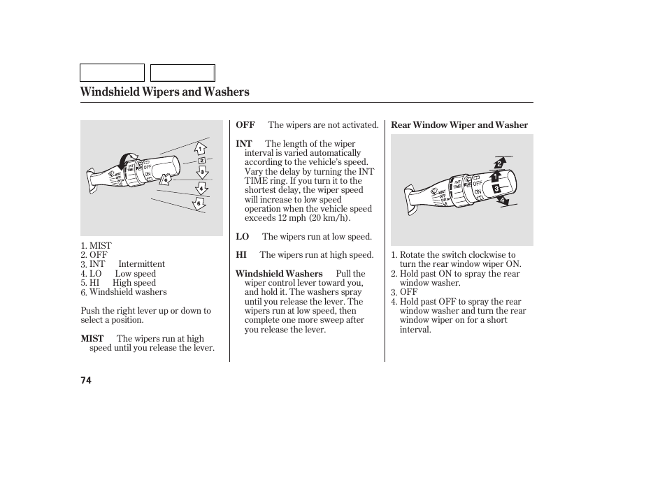 Windshield wipers and washers | HONDA 2007 Pilot - Owner's Manual User Manual | Page 77 / 319