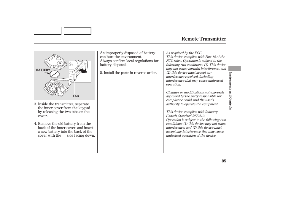 Remote transmitter | HONDA 2007 Pilot - Owner's Manual User Manual | Page 88 / 319