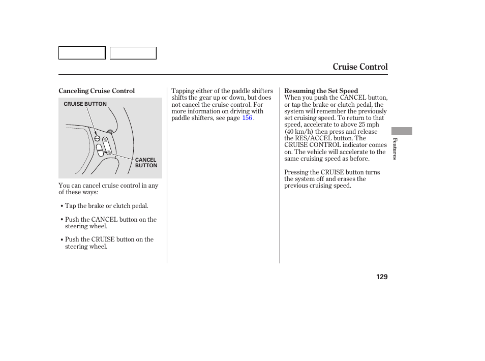 Cruise control | HONDA 2007 Fit - Owner's Manual User Manual | Page 131 / 258