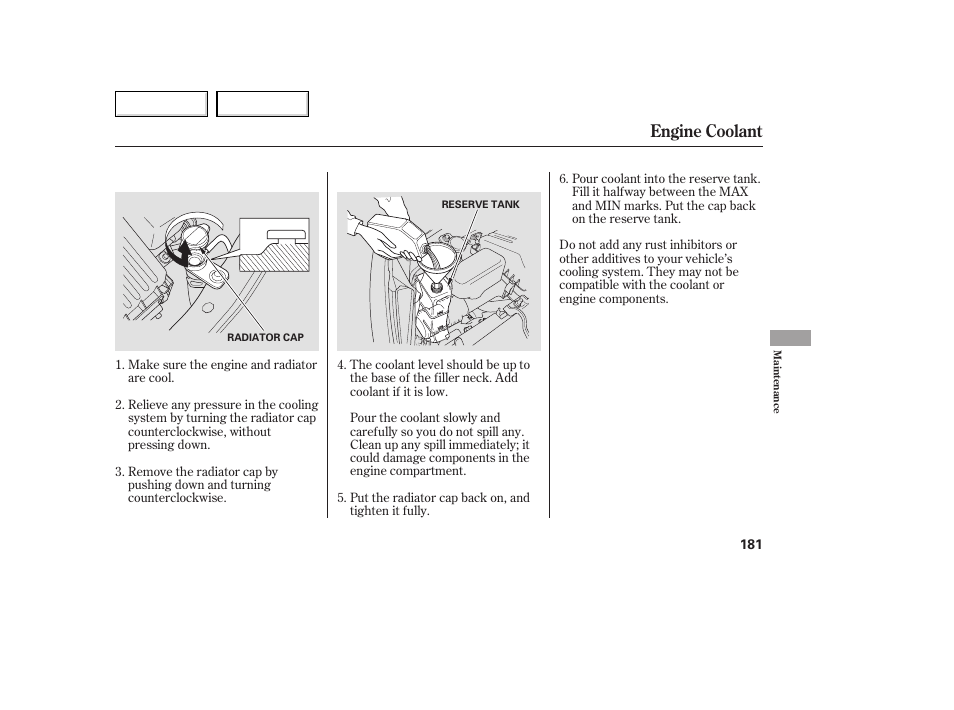 Engine coolant | HONDA 2007 Fit - Owner's Manual User Manual | Page 183 / 258