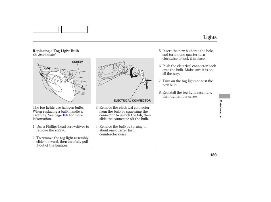 Lights | HONDA 2007 Fit - Owner's Manual User Manual | Page 191 / 258