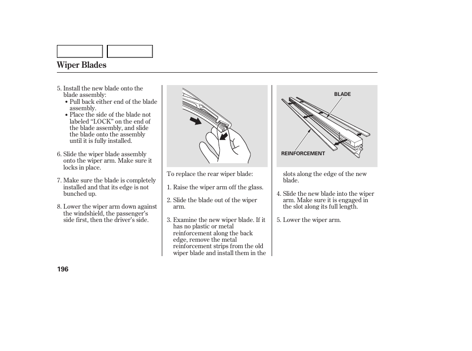 Wiper blades | HONDA 2007 Fit - Owner's Manual User Manual | Page 198 / 258