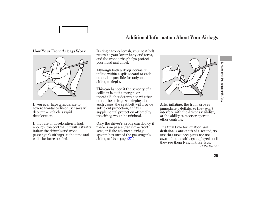 Additional information about your airbags | HONDA 2007 Fit - Owner's Manual User Manual | Page 27 / 258