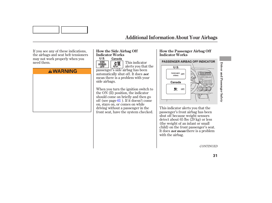 Additional information about your airbags | HONDA 2007 Fit - Owner's Manual User Manual | Page 33 / 258