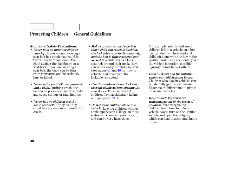 Protecting children general guidelines | HONDA 2007 Fit - Owner's Manual User Manual | Page 40 / 258