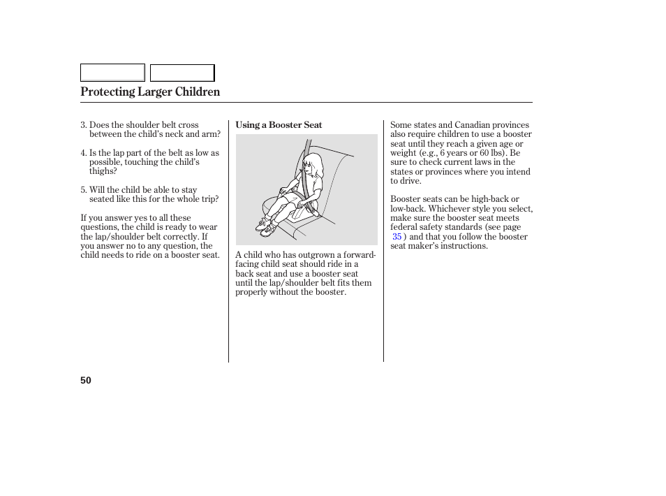 Protecting larger children | HONDA 2007 Fit - Owner's Manual User Manual | Page 52 / 258