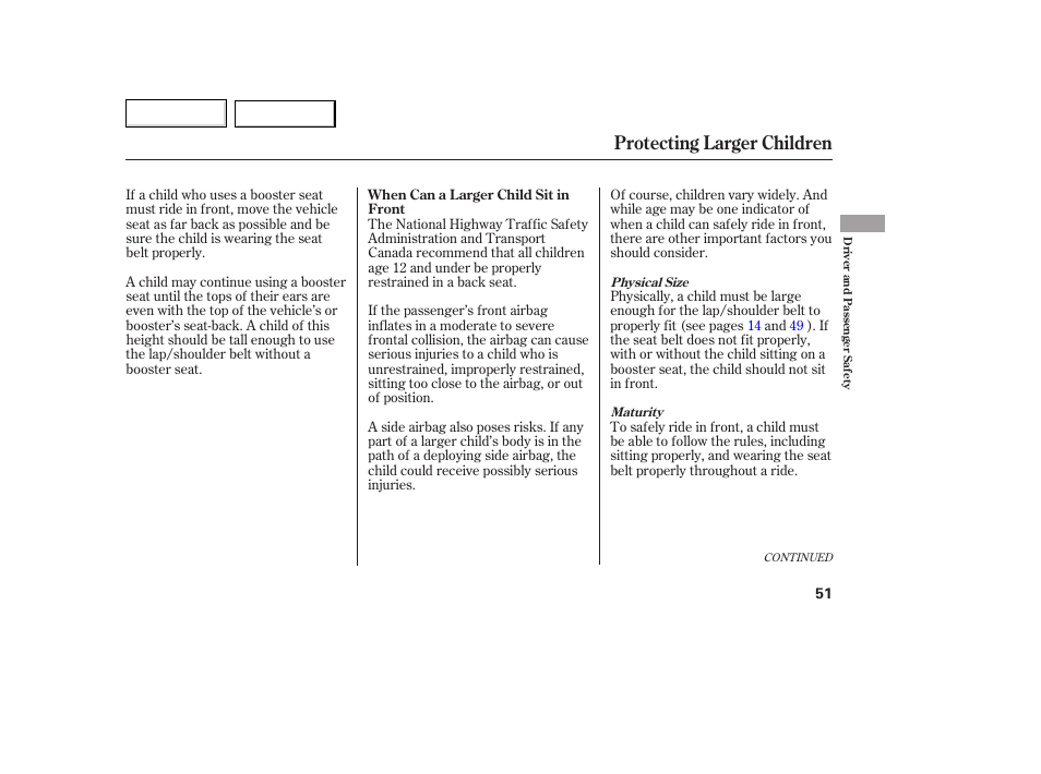 Protecting larger children | HONDA 2007 Fit - Owner's Manual User Manual | Page 53 / 258