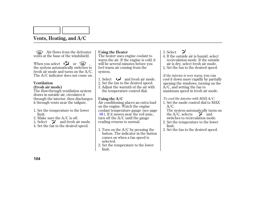 Vents, heating, and a/c | HONDA 2007 Element - Owner's Manual User Manual | Page 107 / 275