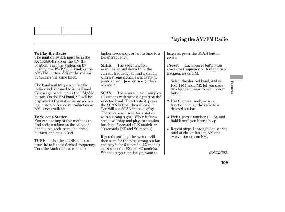 Playing the am/fm radio | HONDA 2007 Element - Owner's Manual User Manual | Page 112 / 275