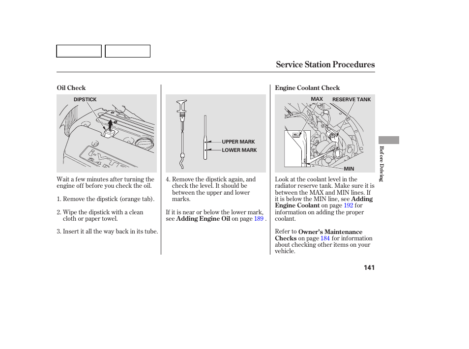 Service station procedures | HONDA 2007 Element - Owner's Manual User Manual | Page 144 / 275