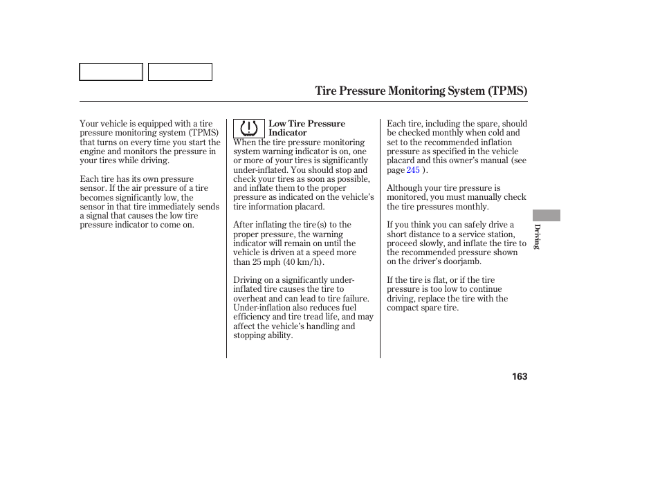 Tire pressure monitoring system (tpms) | HONDA 2007 Element - Owner's Manual User Manual | Page 166 / 275