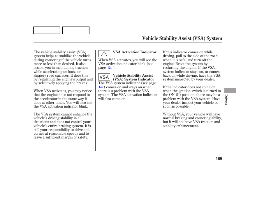 Vehicle stability assist (vsa) system | HONDA 2007 Element - Owner's Manual User Manual | Page 168 / 275