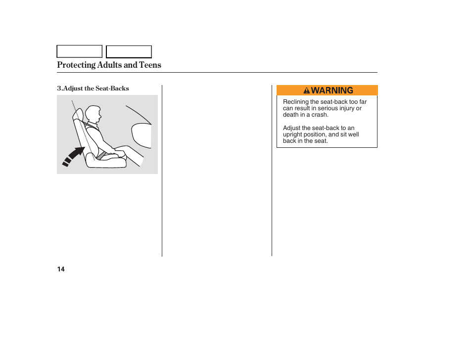 Protecting adults and teens | HONDA 2007 Element - Owner's Manual User Manual | Page 17 / 275