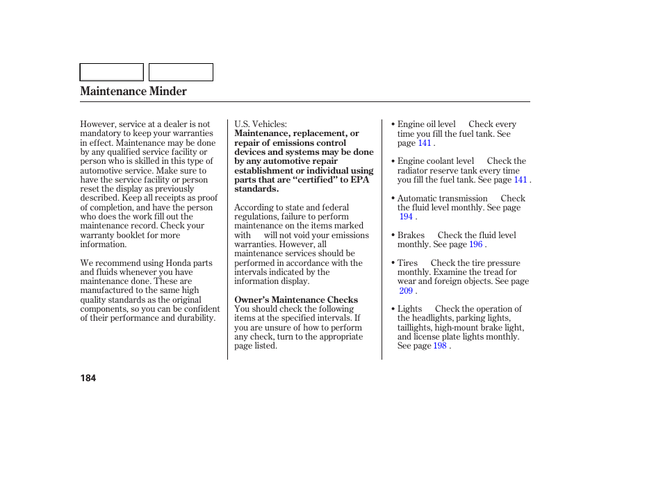 Maintenance minder | HONDA 2007 Element - Owner's Manual User Manual | Page 187 / 275