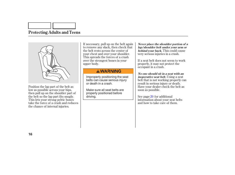 Protecting adults and teens | HONDA 2007 Element - Owner's Manual User Manual | Page 19 / 275