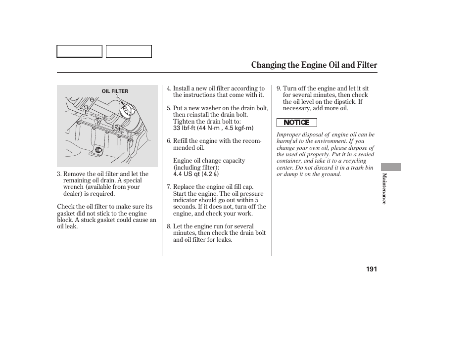 Changing the engine oil and filter | HONDA 2007 Element - Owner's Manual User Manual | Page 194 / 275