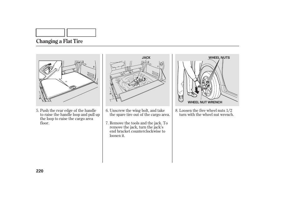 Changing a flat tire | HONDA 2007 Element - Owner's Manual User Manual | Page 223 / 275