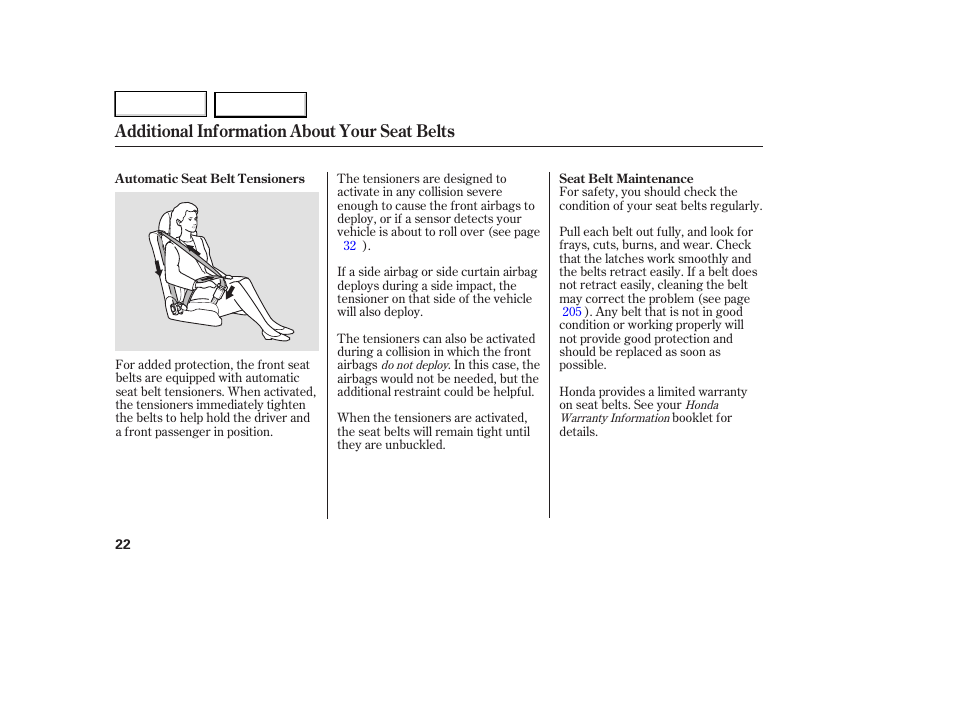 Additional information about your seat belts | HONDA 2007 Element - Owner's Manual User Manual | Page 25 / 275