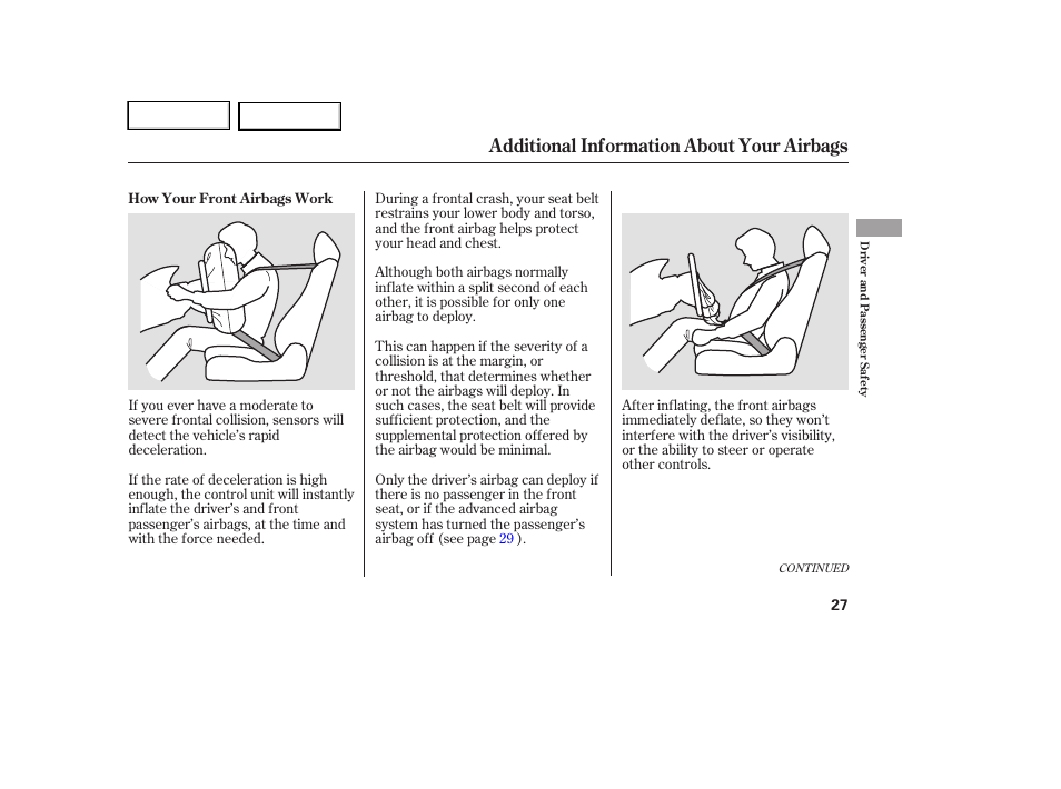 Additional information about your airbags | HONDA 2007 Element - Owner's Manual User Manual | Page 30 / 275