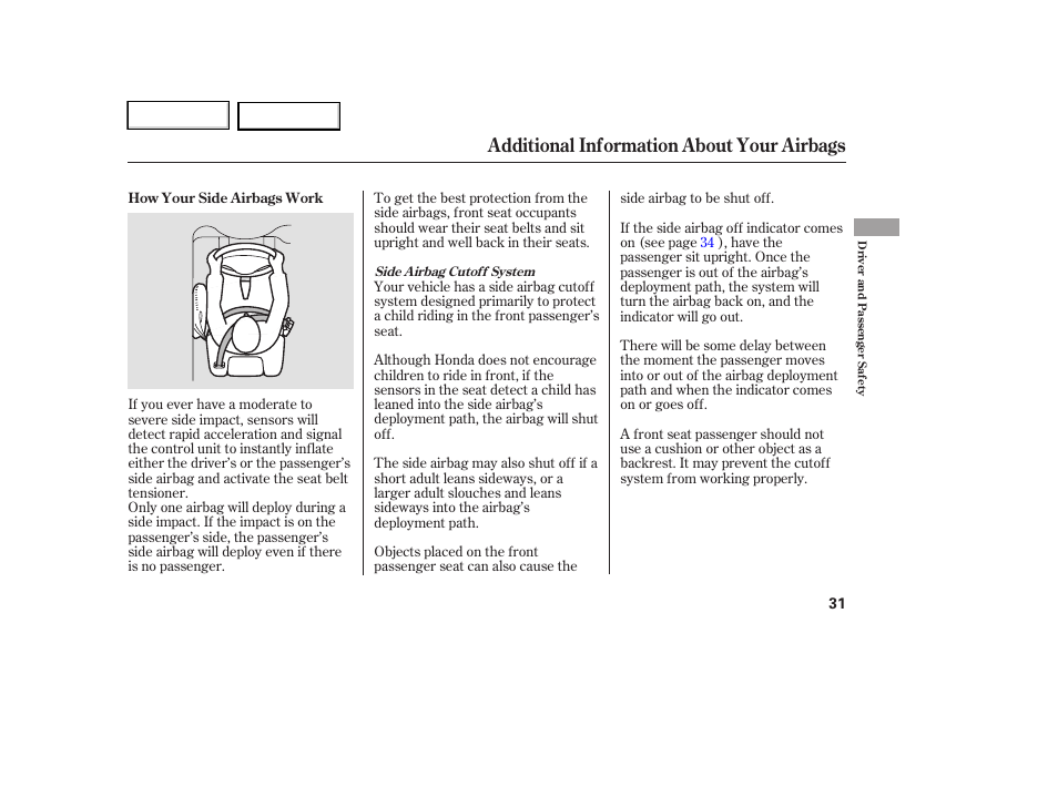 Additional information about your airbags | HONDA 2007 Element - Owner's Manual User Manual | Page 34 / 275