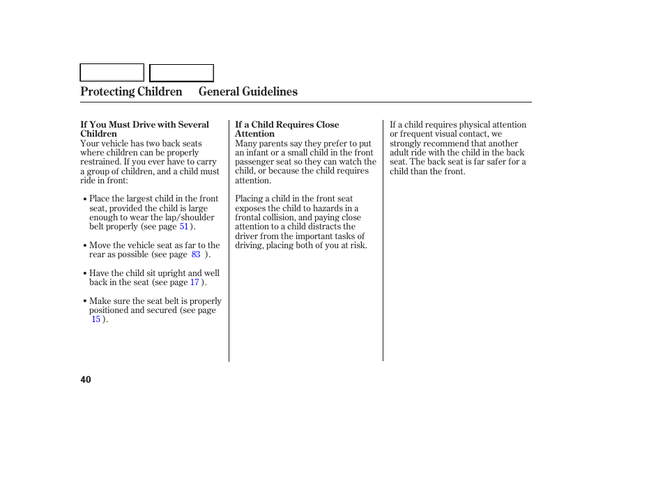 Protecting children general guidelines | HONDA 2007 Element - Owner's Manual User Manual | Page 43 / 275