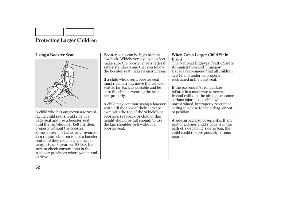 Protecting larger children | HONDA 2007 Element - Owner's Manual User Manual | Page 55 / 275