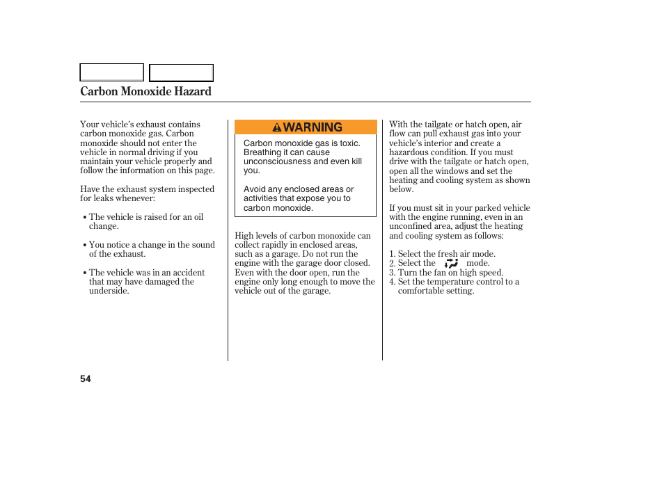 Carbon monoxide hazard | HONDA 2007 Element - Owner's Manual User Manual | Page 57 / 275