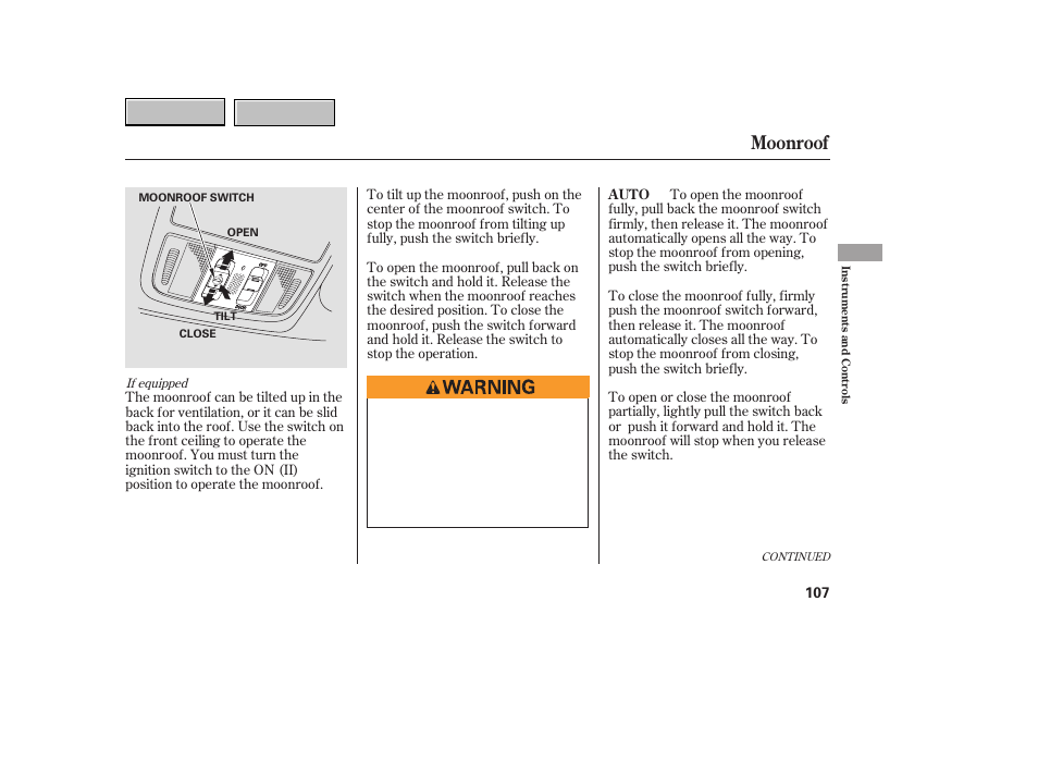 Moonroof | HONDA 2007 CR-V - Owner's Manual User Manual | Page 111 / 352