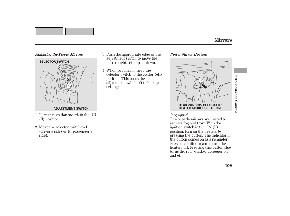 Mirrors | HONDA 2007 CR-V - Owner's Manual User Manual | Page 113 / 352