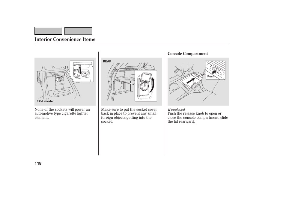 Interior convenience items | HONDA 2007 CR-V - Owner's Manual User Manual | Page 122 / 352