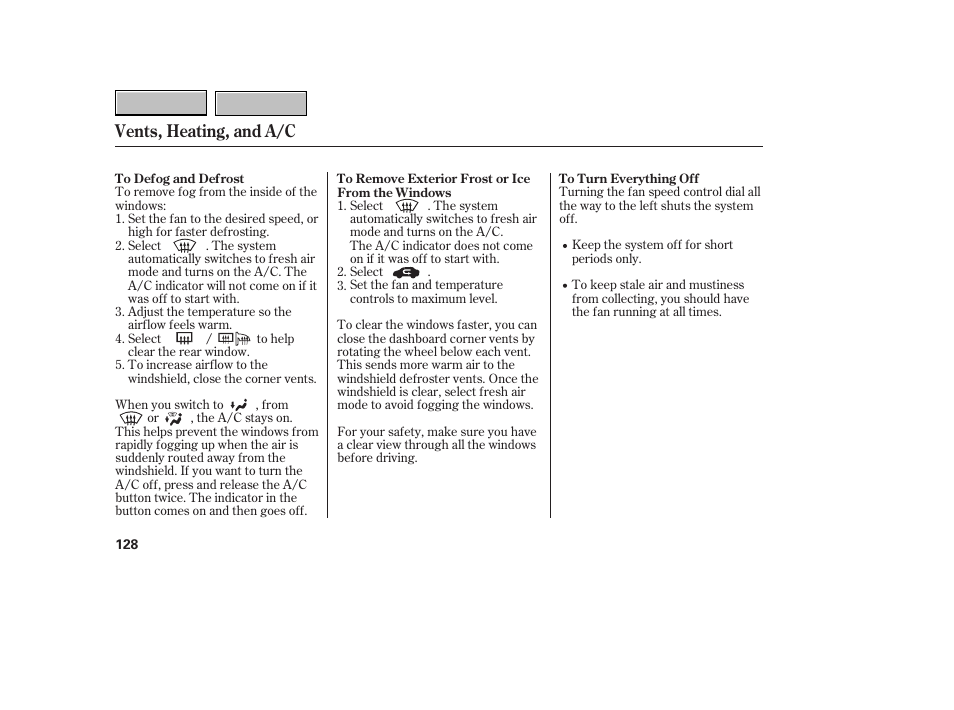 Vents, heating, and a/c | HONDA 2007 CR-V - Owner's Manual User Manual | Page 132 / 352