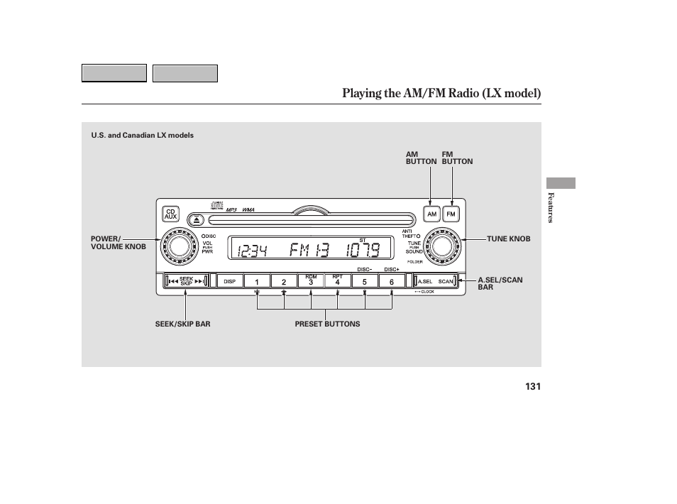 Playing the am/fm radio (lx model) | HONDA 2007 CR-V - Owner's Manual User Manual | Page 135 / 352