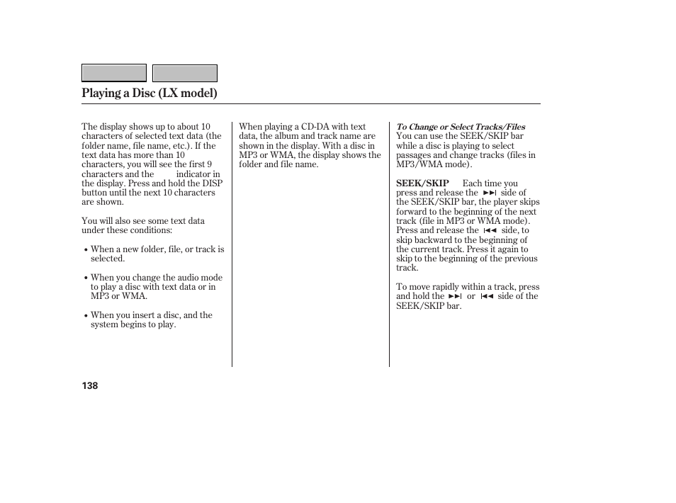 Playing a disc (lx model) | HONDA 2007 CR-V - Owner's Manual User Manual | Page 142 / 352