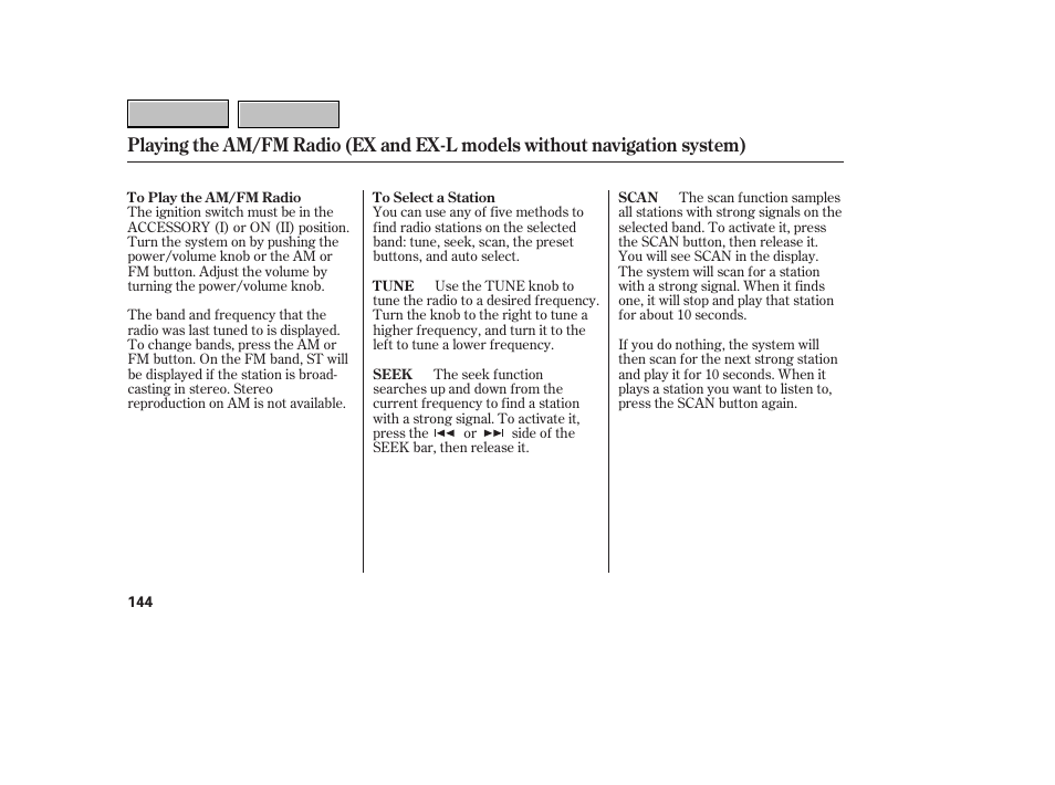 9b0707o00144a | HONDA 2007 CR-V - Owner's Manual User Manual | Page 148 / 352