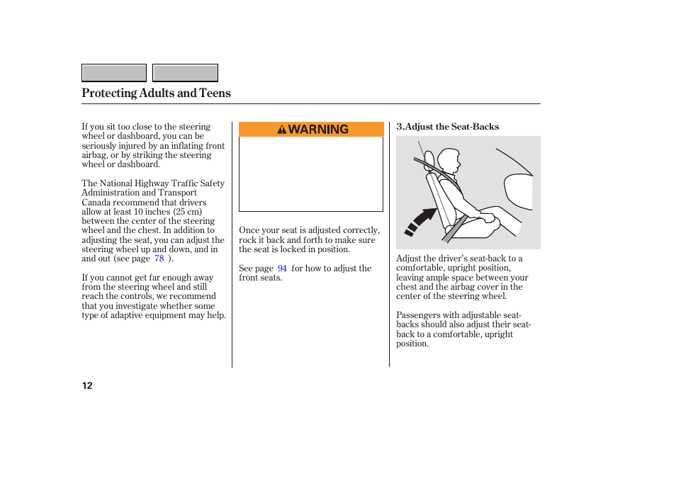 Protecting adults and teens | HONDA 2007 CR-V - Owner's Manual User Manual | Page 16 / 352