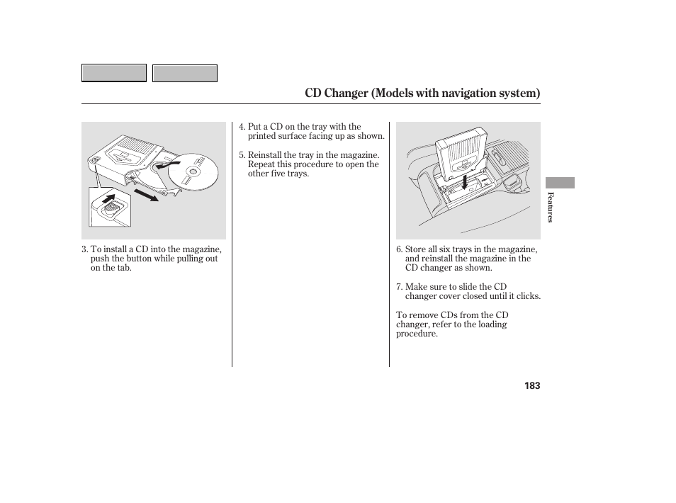 Cd changer (models with navigation system) | HONDA 2007 CR-V - Owner's Manual User Manual | Page 187 / 352