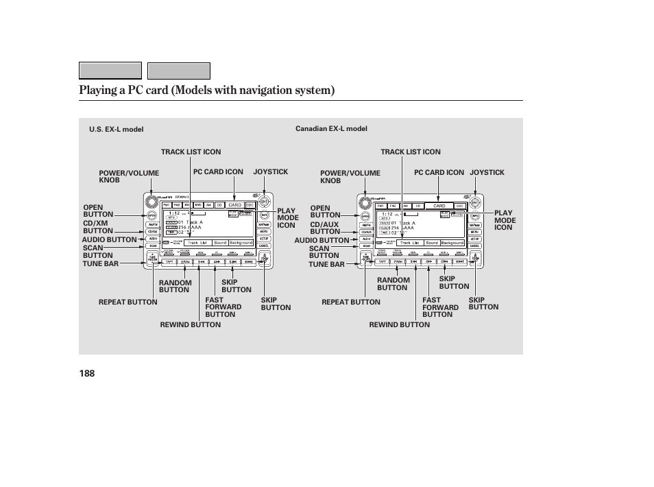 Playing a pc card (models with navigation system) | HONDA 2007 CR-V - Owner's Manual User Manual | Page 192 / 352